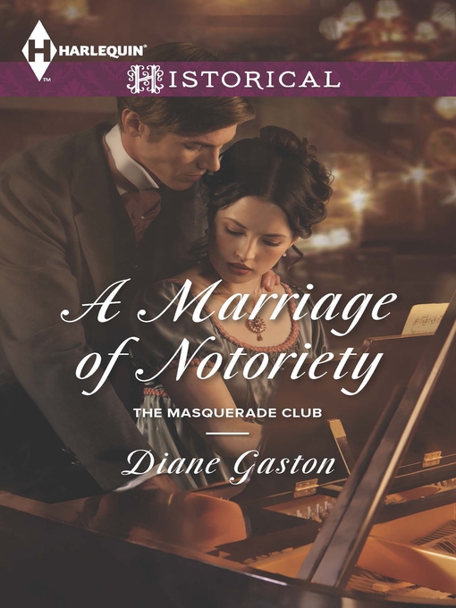 Title details for A Marriage of Notoriety by Diane Gaston - Available